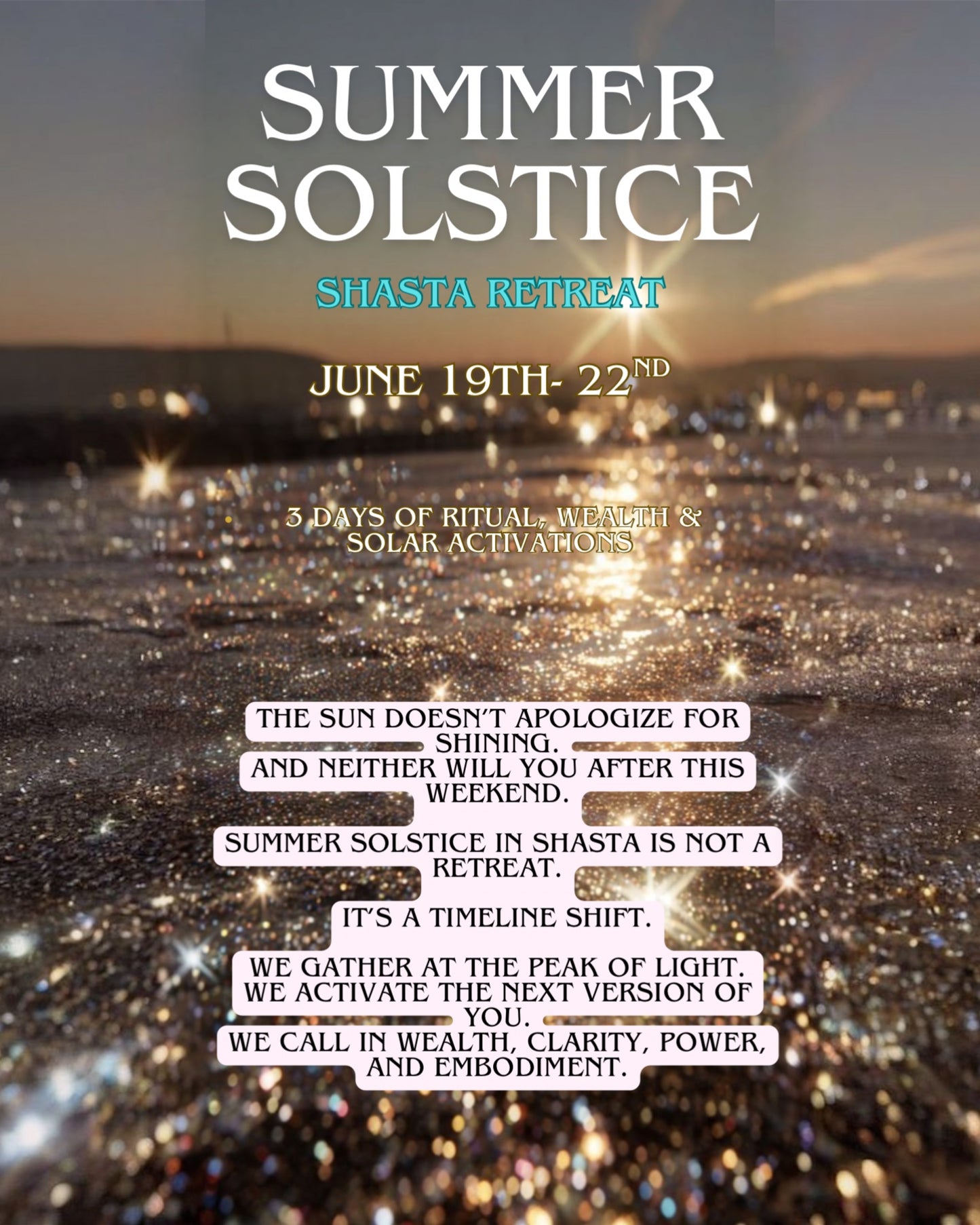 Summer Solstice Shasta Retreat